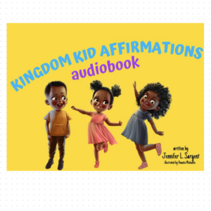 Kingdom Kid Affirmations (Audiobook)