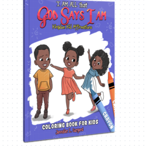 I AM ALL that God SAYS I AM (Coloring Book)
